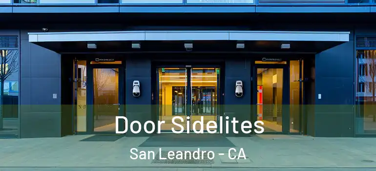  Door Sidelites San Leandro - CA