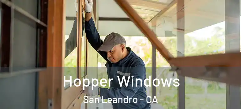  Hopper Windows San Leandro - CA