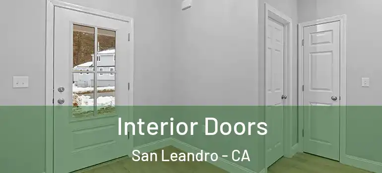  Interior Doors San Leandro - CA