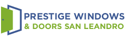 Prestige Windows & Doors San Leandro