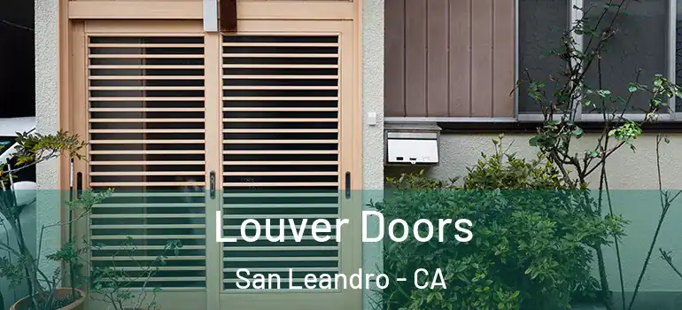  Louver Doors San Leandro - CA