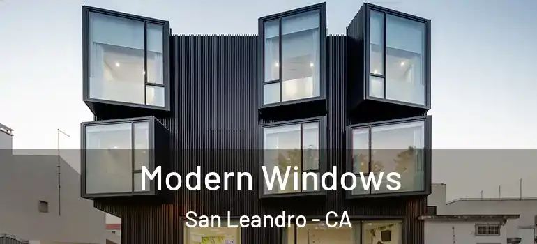  Modern Windows San Leandro - CA