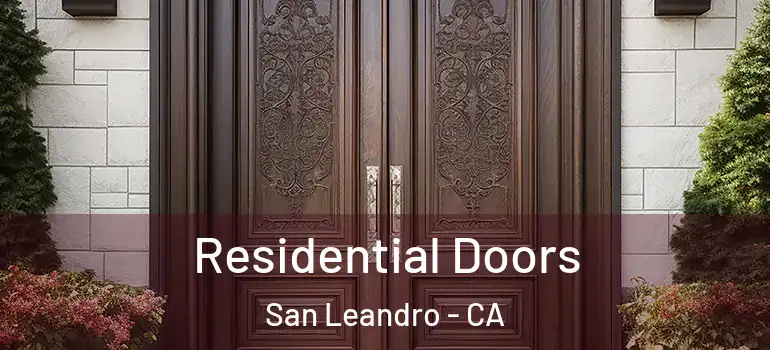  Residential Doors San Leandro - CA